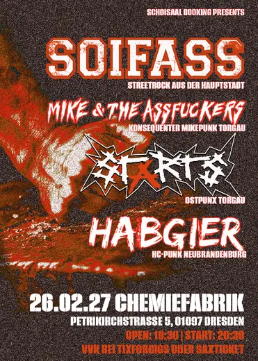 Flyer SOIFASS - MIKE AND THE ASS FUKKERS - STARTS - HABGIER