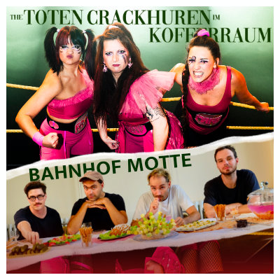 THE TOTEN CRACKHUREN IM KOFFERRAUM + BAHNHOF MOTTE