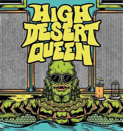 HIGH DESERT QUEEN